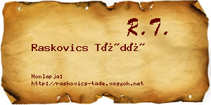 Raskovics Tádé névjegykártya
